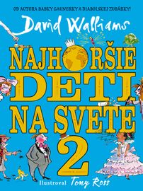 Najhoršie deti na svete 2 - David Walliams