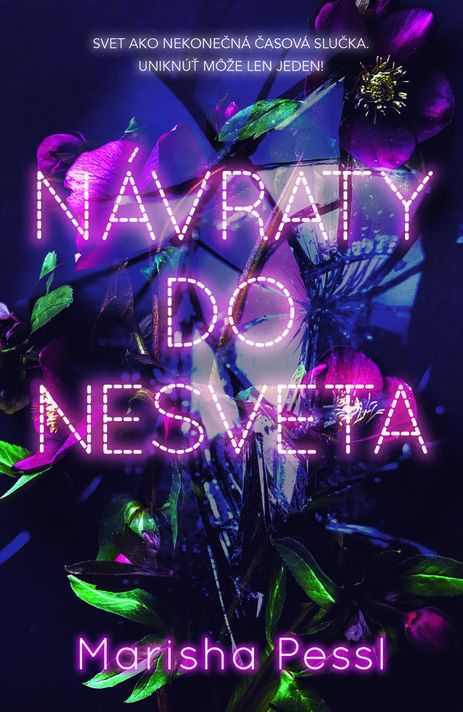 Návraty do Nesveta - Marisha Pessl