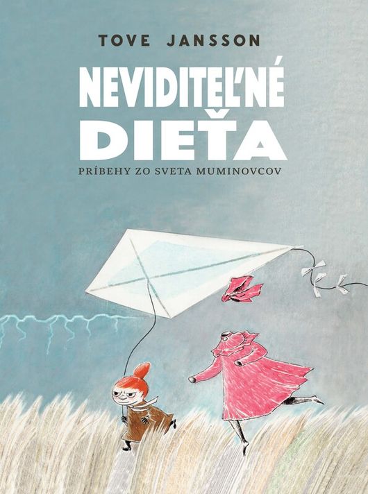 Neviditeľné dieťa - Tove Jansson