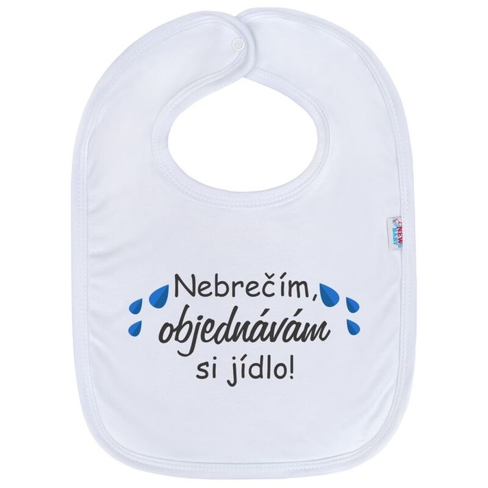 NEW BABY - Detský podbradník  Nebrečím objednávám si jídlo!