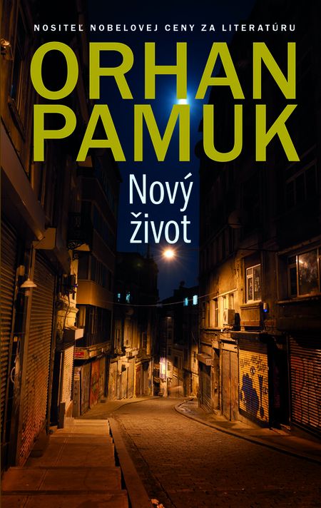 Nový život - Orhan Pamuk