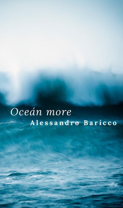 Oceán more - Alessandro Baricco