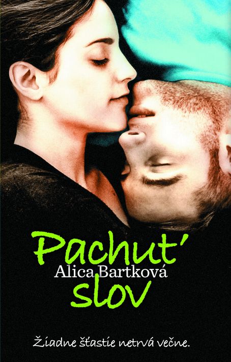 Pachuť slov - Alica Bartková