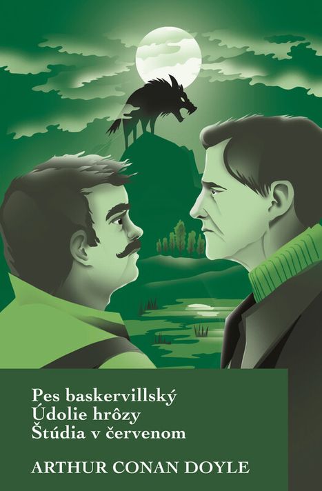 Pes baskervillský, Údolie hrôzy, Štúdia v červenom - Arthur Conan Doyle