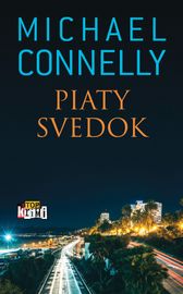 Piaty svedok - Michael Connelly