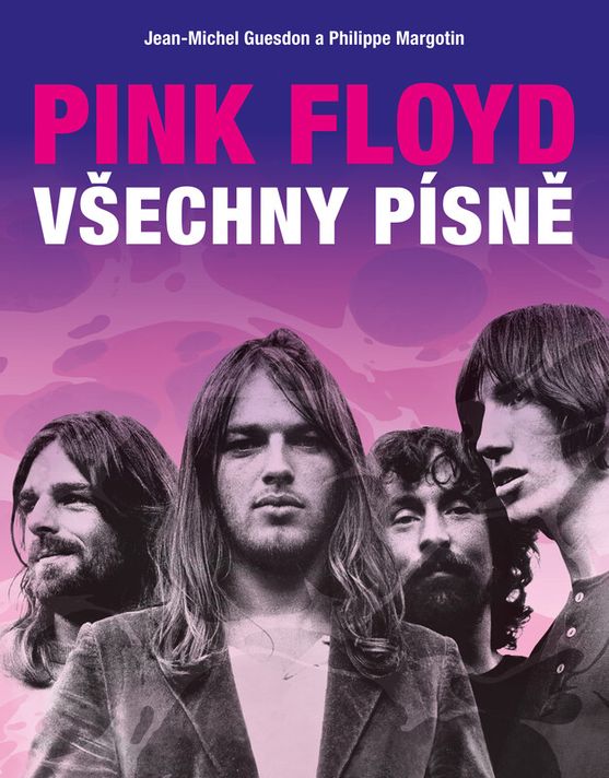 Pink Floyd Všechny písně - Jean-Michel Guesdon