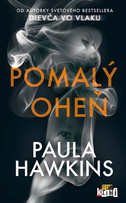 Pomalý oheň - Paula Hawkins