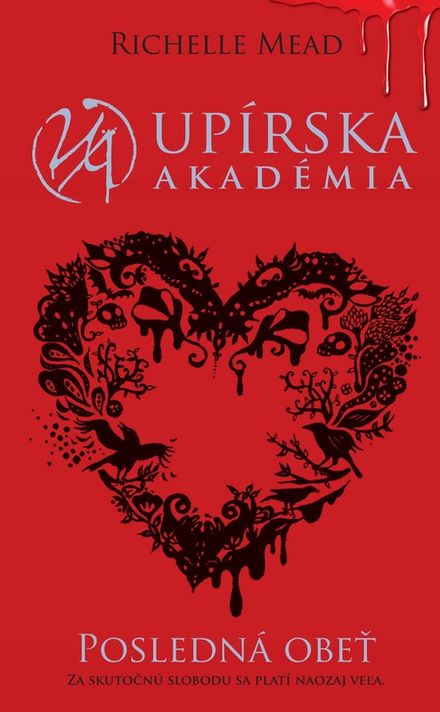 Posledná obeť (Upírska akadémia 6) - Richelle Mead