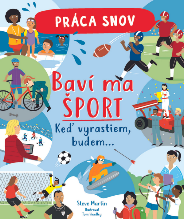 Práca snov / Baví ma šport - Steve Martin