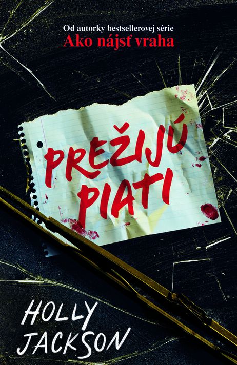 Prežijú piati - Holly Jackson