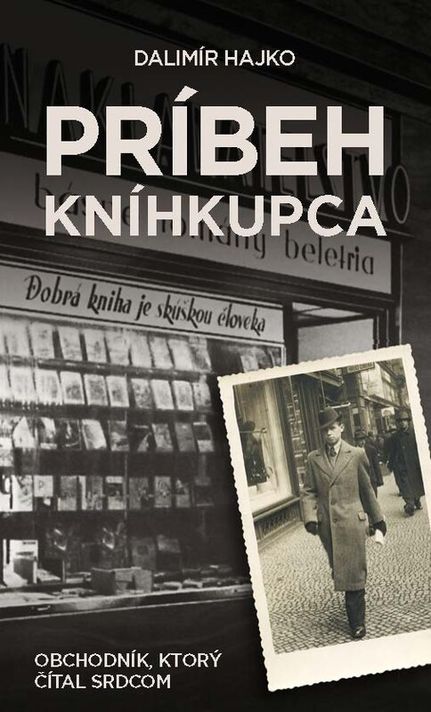 Príbeh kníhkupca. Obchodník, ktorý čítal srdcom - Dalimír Hajko