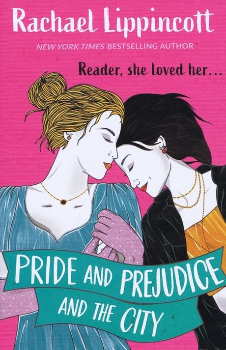 Pride and Prejudice and the City - Rachael Lippincottová