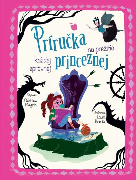 Príručka na prežitie každej správnej princeznej - Federica Magrin