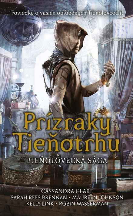 Prízraky Tieňotrhu - Cassandra Clare