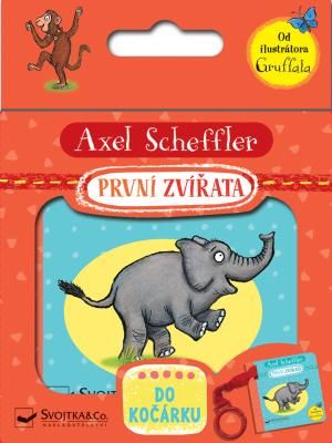 První zvířata - do kočárku - Axel Scheffler