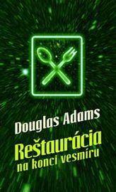 Reštaurácia na konci vesmíru - Douglas Adams