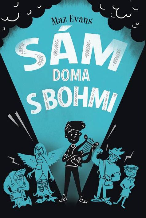 Sám doma s bohmi (Bohovia vôbec nie sú zlí 2) - Maz Evans