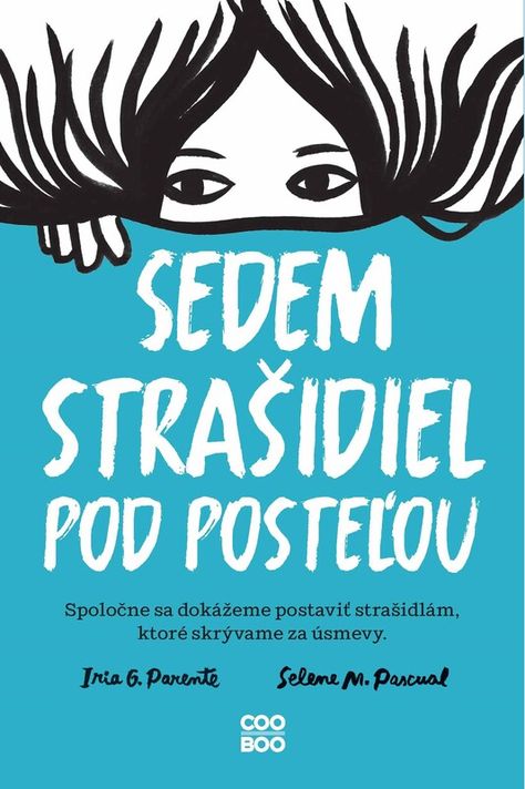 Sedem strašidiel pod posteľou - Iria G. Parente, Selene M. Pascual