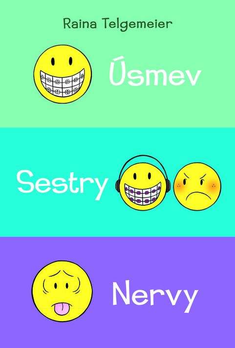 SET Úsmev (Úsmev, Sestry, Nervy) - Raina Telgemeier