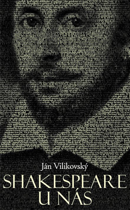 Shakespeare u nás - Ján Vilikovský