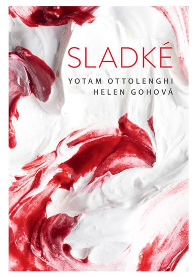 Sladké - Yotam Ottolenghi, Helen Gohová