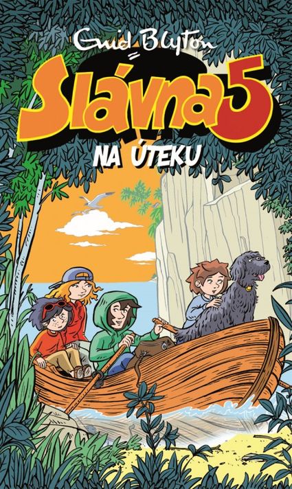 Slávna 5 na úteku - Enid Blyton