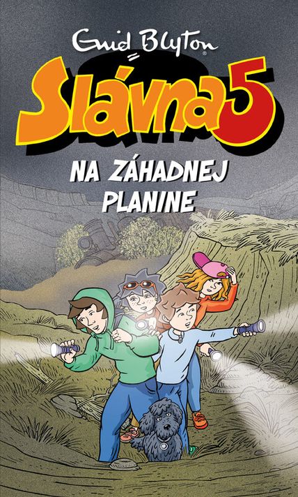 Slávna 5 na Záhadnej planine (13) - Enid Blyton