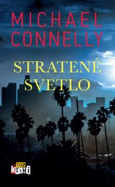 Stratené svetlo - Michael Connelly