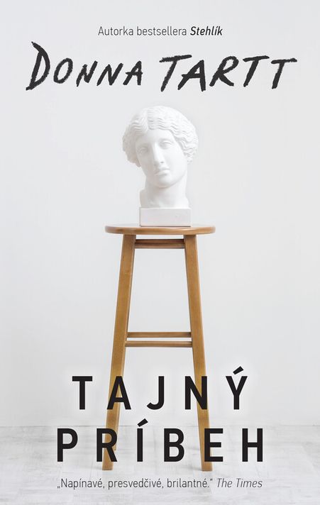 Tajný príbeh - Donna Tartt