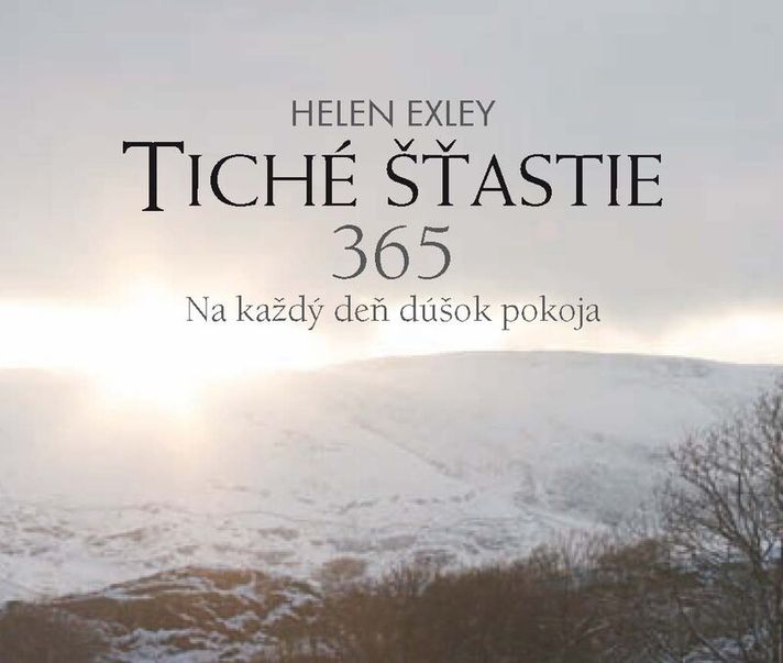 Tiché šťastie 365 - Helen Exley