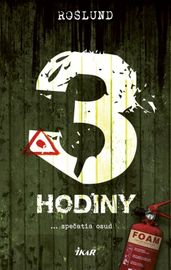 Tri hodiny - Anders Roslund