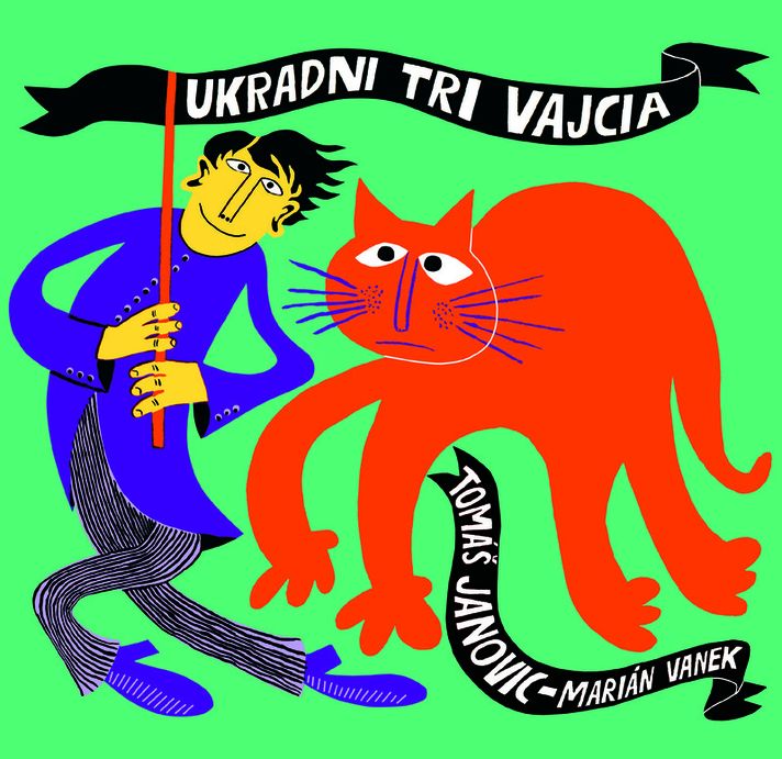 Ukradni tri vajcia - Tomáš Janovic