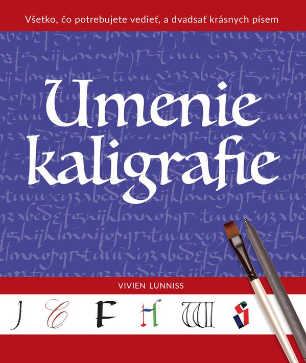 Umenie kaligrafie - Vivien Lunniss