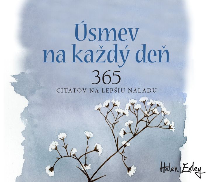 Úsmev na každý deň / 365 citátov na lepšiu náladu - Helen Exley