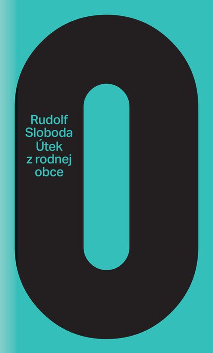 Útek z rodnej obce - Rudolf Sloboda