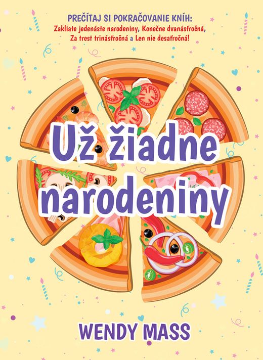 Už žiadne narodeniny - Wendy Mass