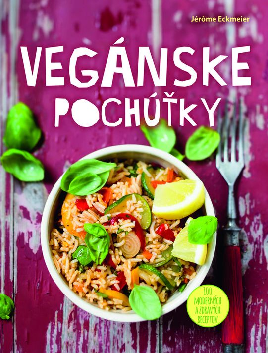 Vegánske pochúťky - Jérôme Eckmeier