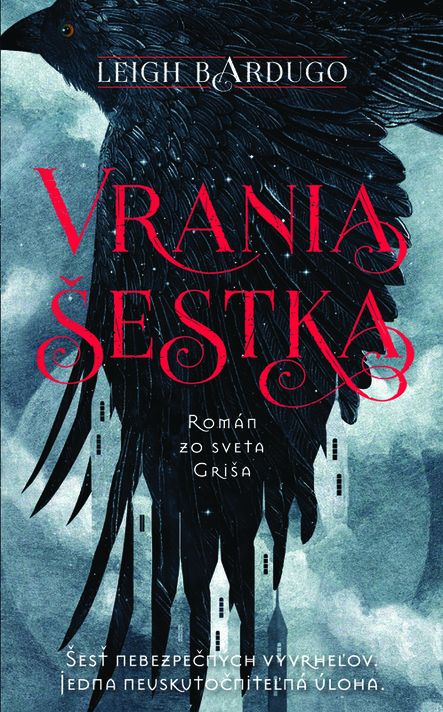 Vrania šestka (Vrania šestka 1) - Leigh Bardugo