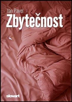 Zbytečnost - Ján Pavel