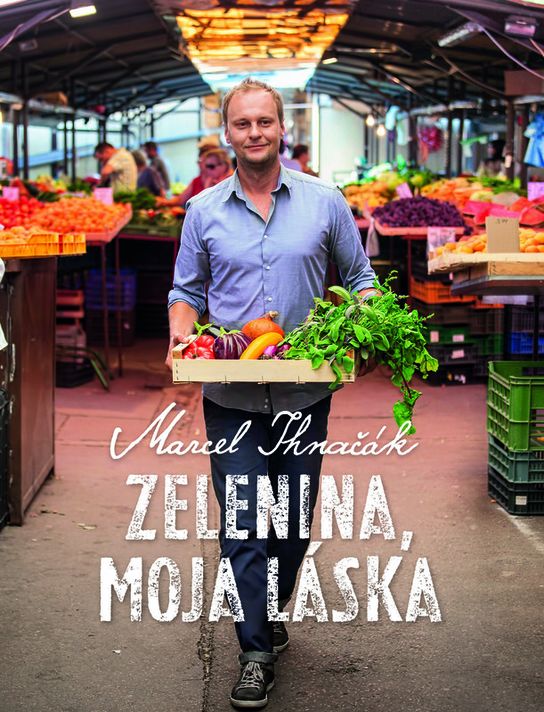 Zelenina, moja láska - Marcel Ihnačák