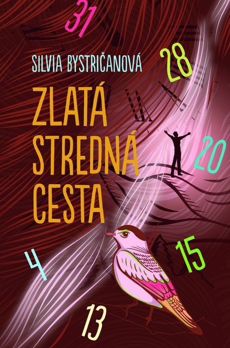 Zlatá stredná cesta - Silvia Bystričanová