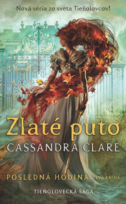 Zlaté puto (Posledná hodina 1) - Cassandra Clare