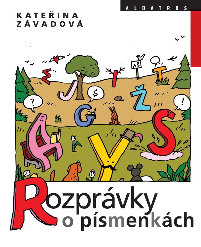 Obrázok Rozprávky o písmenkách (Kateřina Závadová, Jiří Votruba, Zbyšek Reimer)