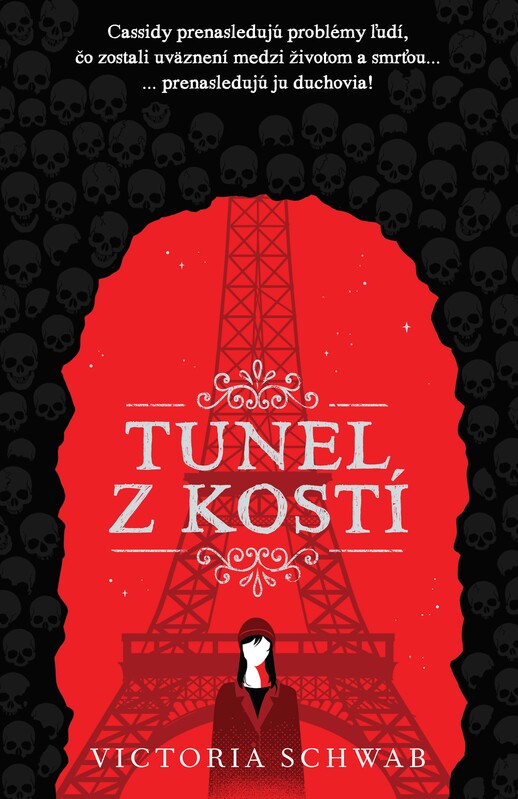 Tunel z kostí (Cassidy Blake 2) - Victoria Schwab